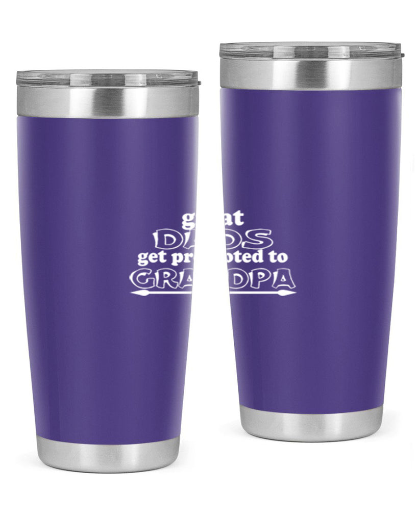 great dads get promoted to 10#- dad- Tumbler