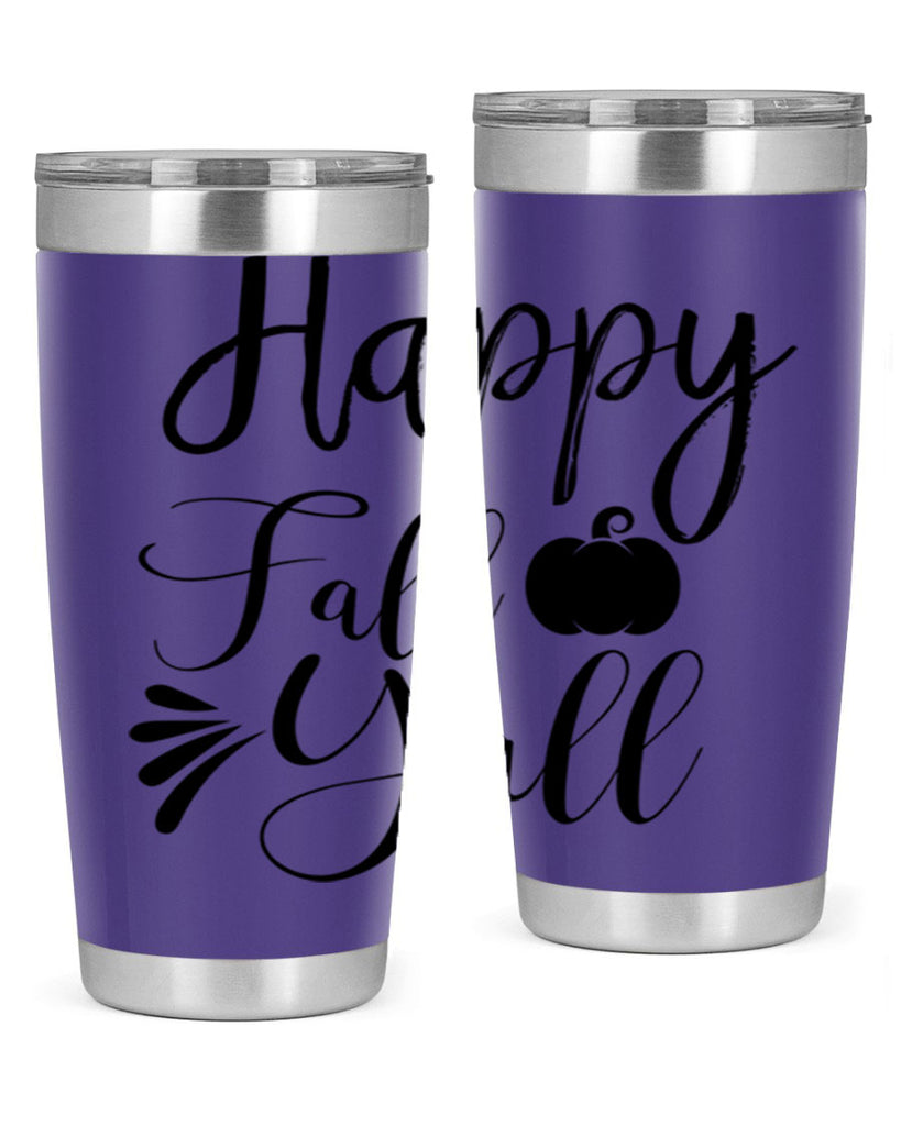 happy fall yall 231#- fall- Tumbler