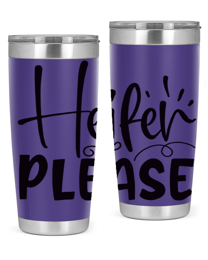 heifer please 91#- kitchen- Tumbler
