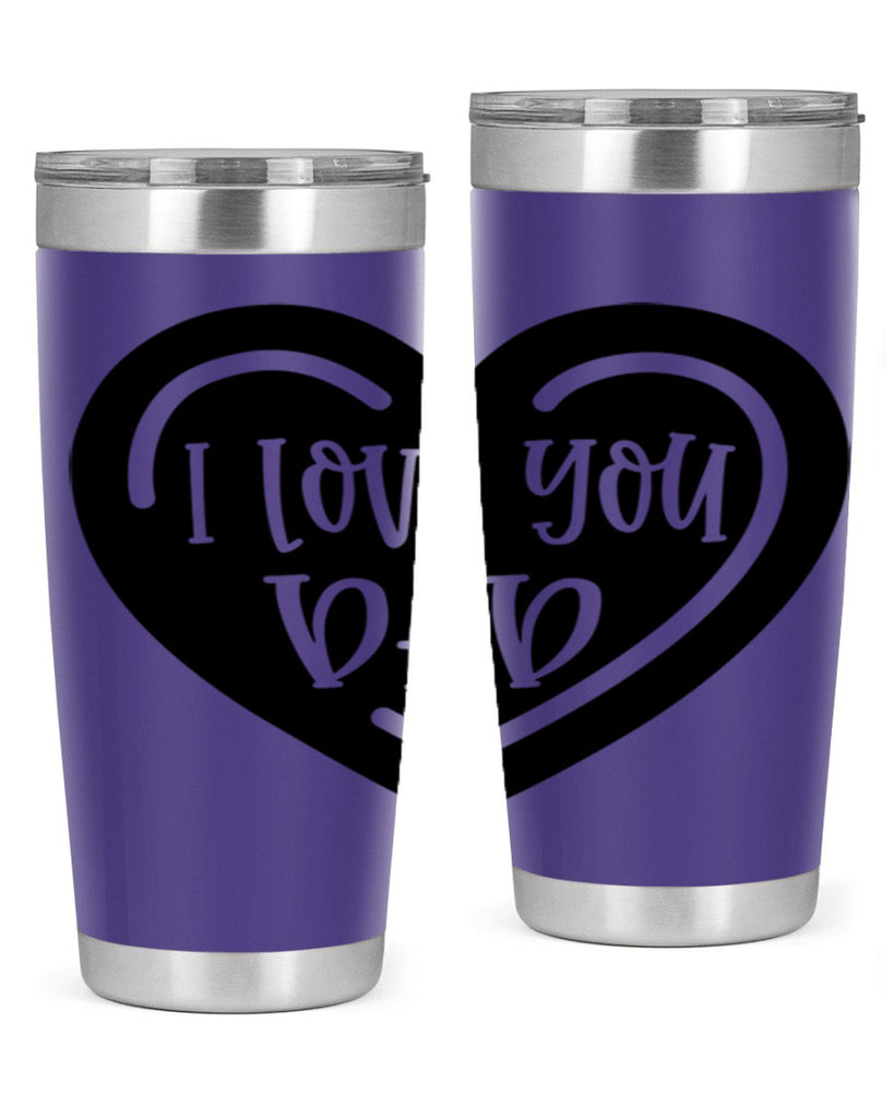 i love you dad 41#- fathers day- Tumbler