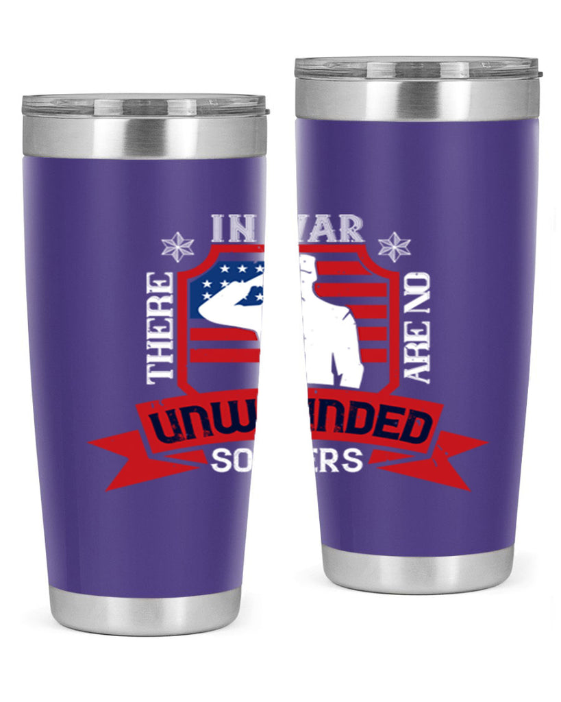 in war there are no unwounded 100#- Veterns Day- Tumbler
