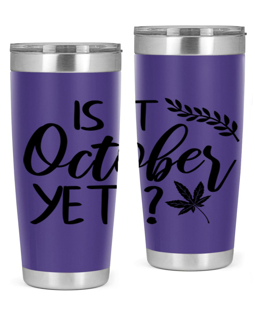 is it october yet 357#- fall- Tumbler