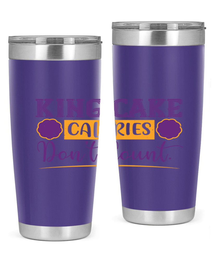 king cake calories dont count 54#- mardi gras- Tumbler