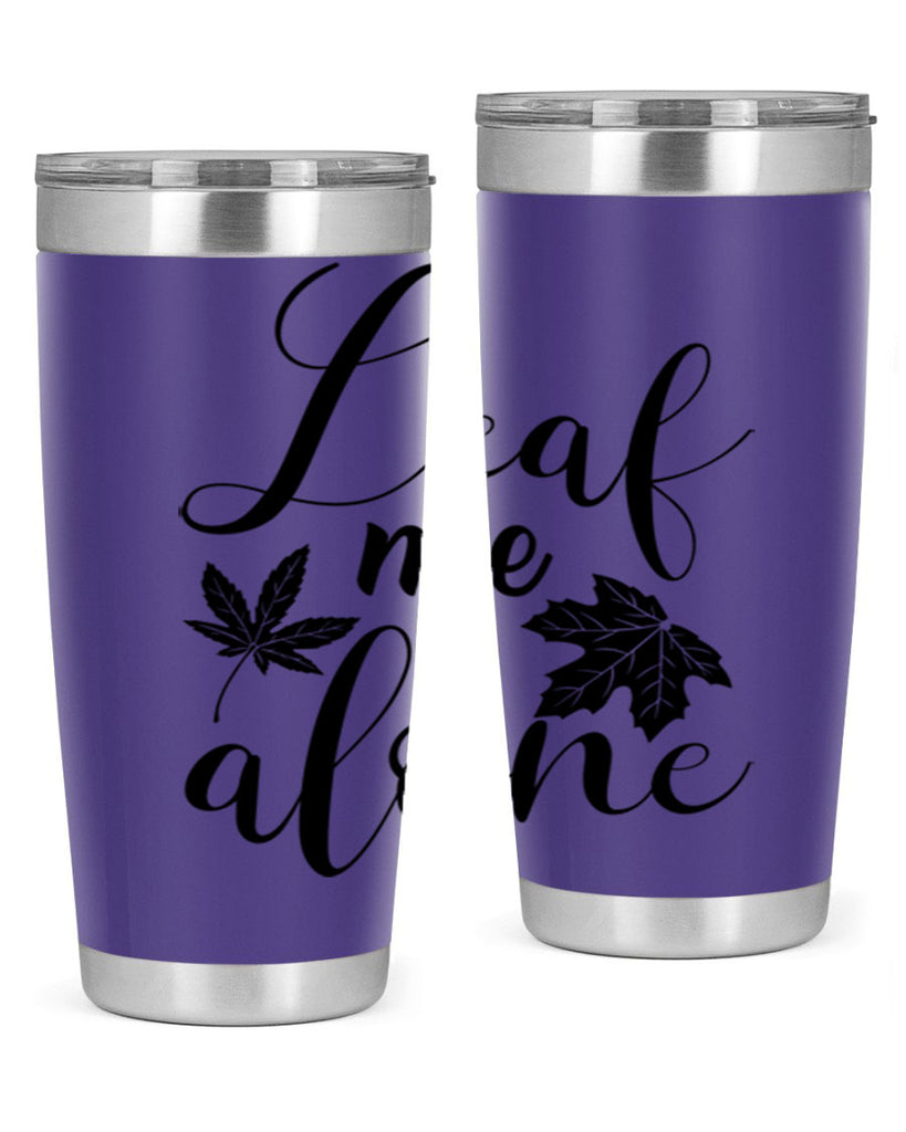 leaf me alone 387#- fall- Tumbler