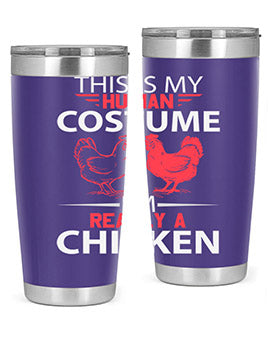 this is human costume im really a chicken Style 2#- chicken- Tumbler