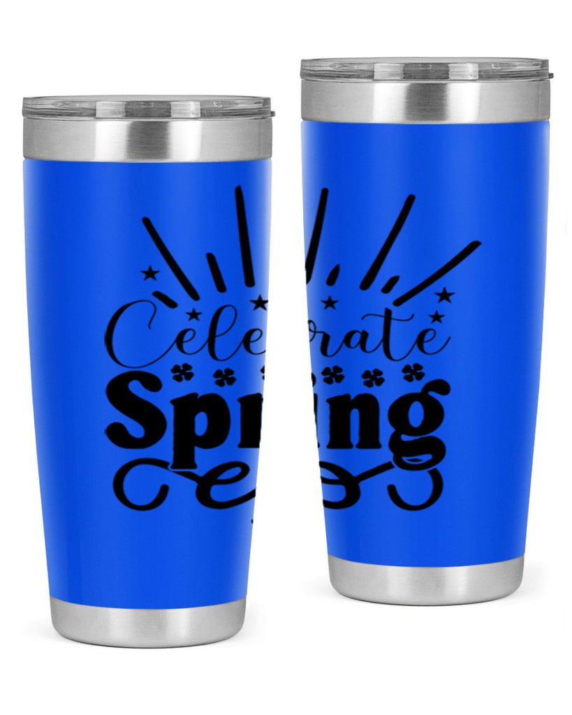 Celebrate Spring 99#- spring- Tumbler