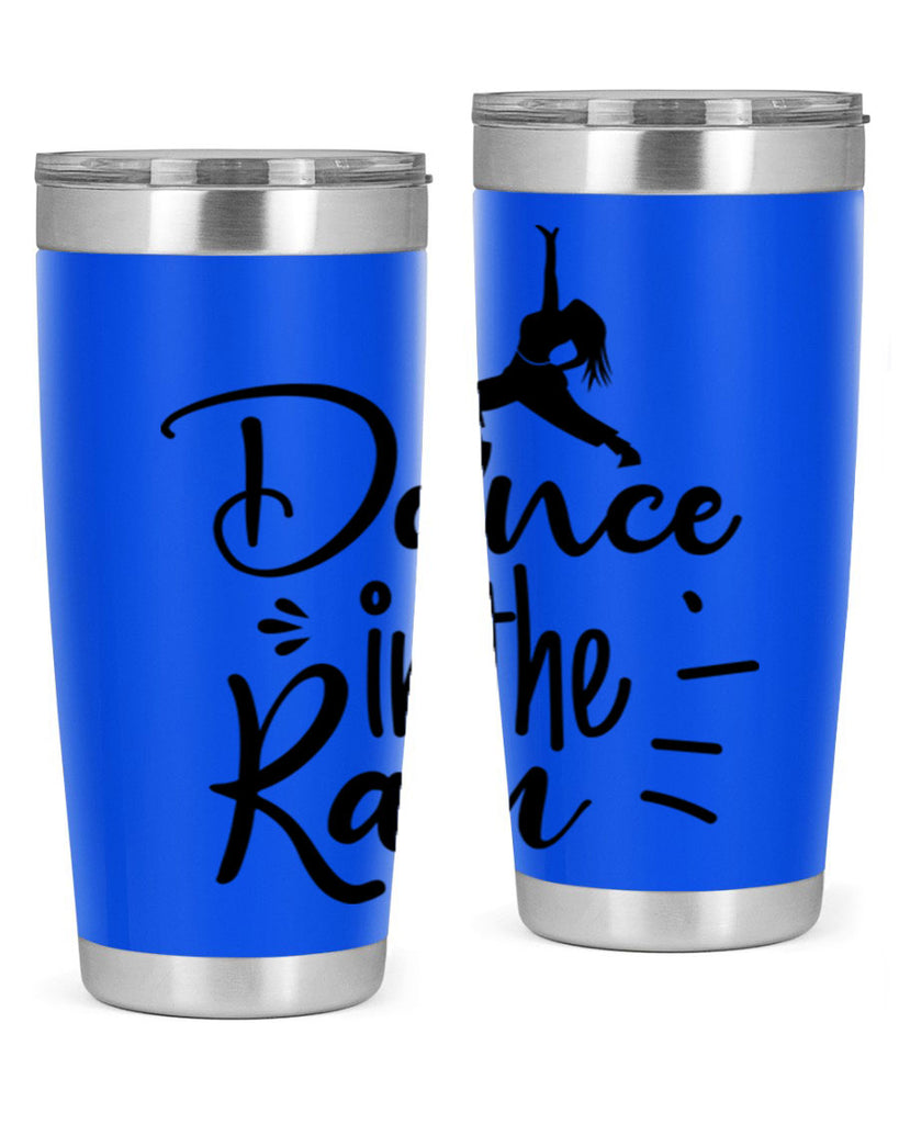 DANCE in the RAIN  120#- spring- Tumbler