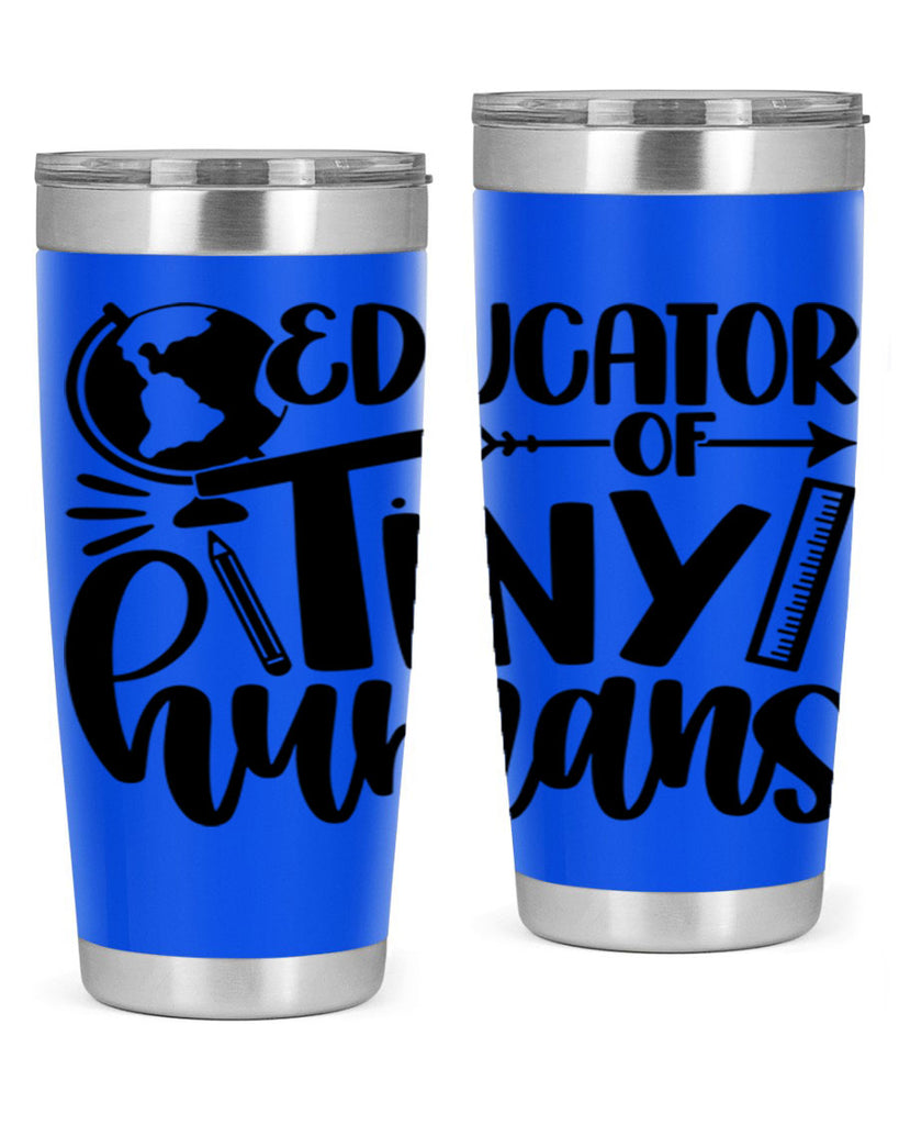 Educator Of Tiny Humans Style 75#- teacher- tumbler