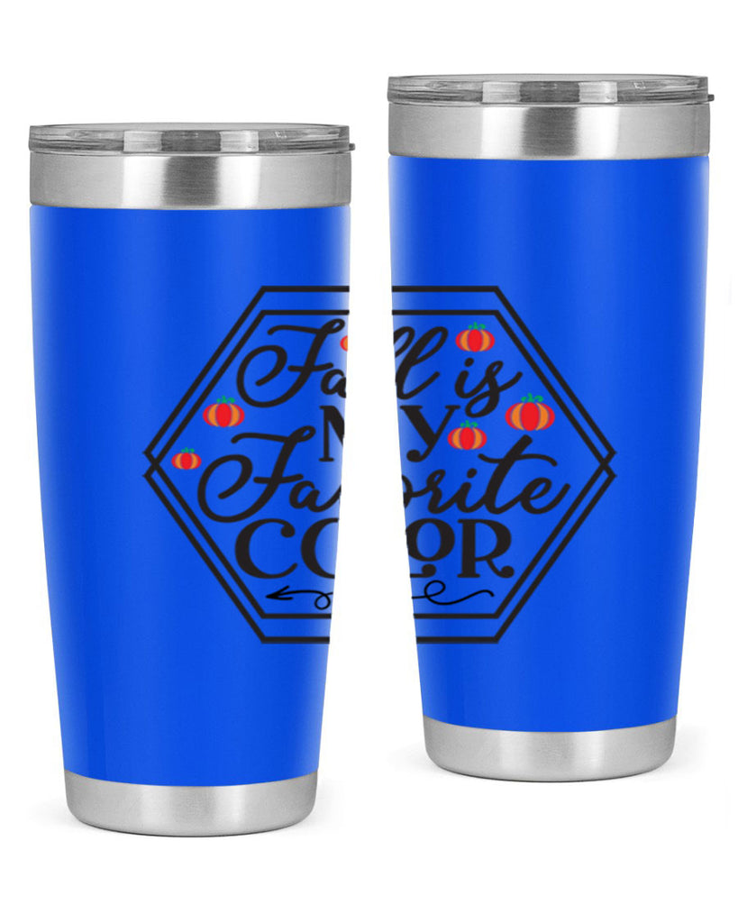 Fallismyfavoritecolor 156#- fall- Tumbler