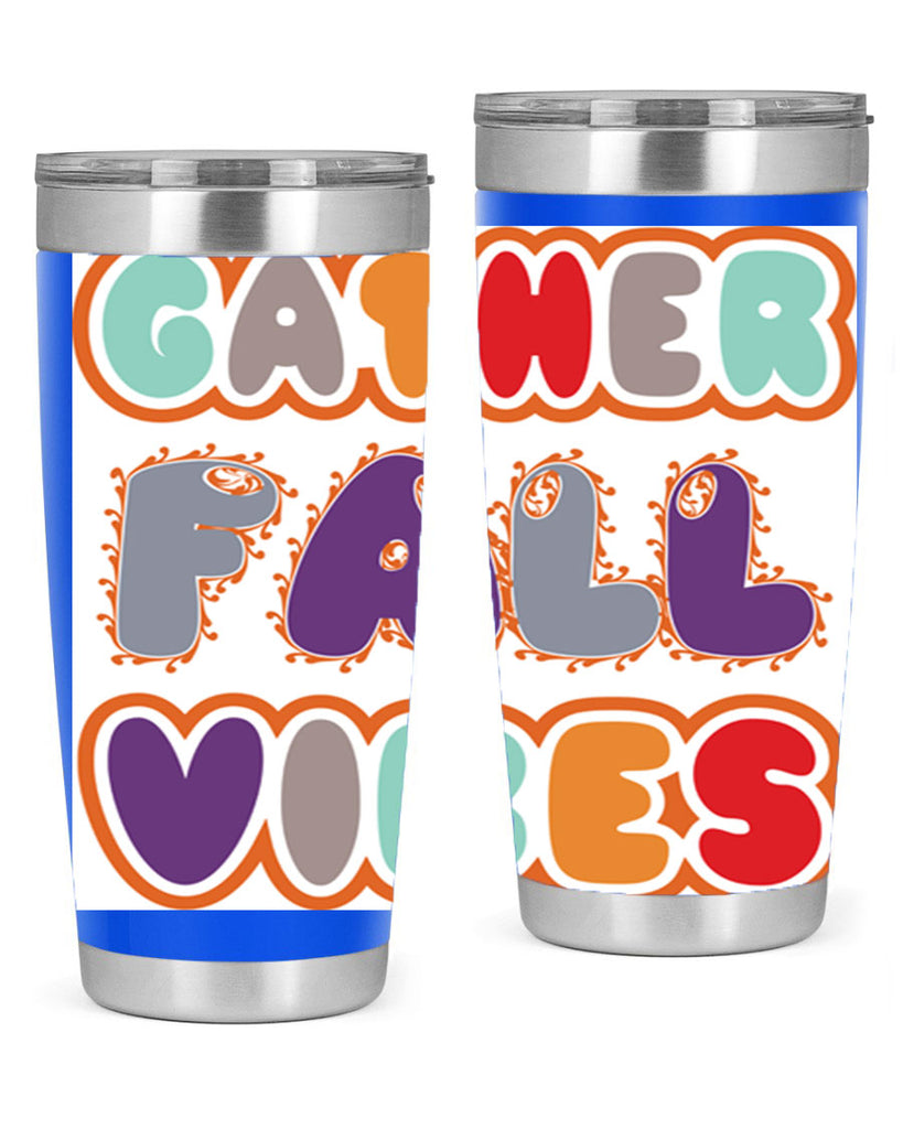 GatherFallVibesdesign 190#- fall- Tumbler