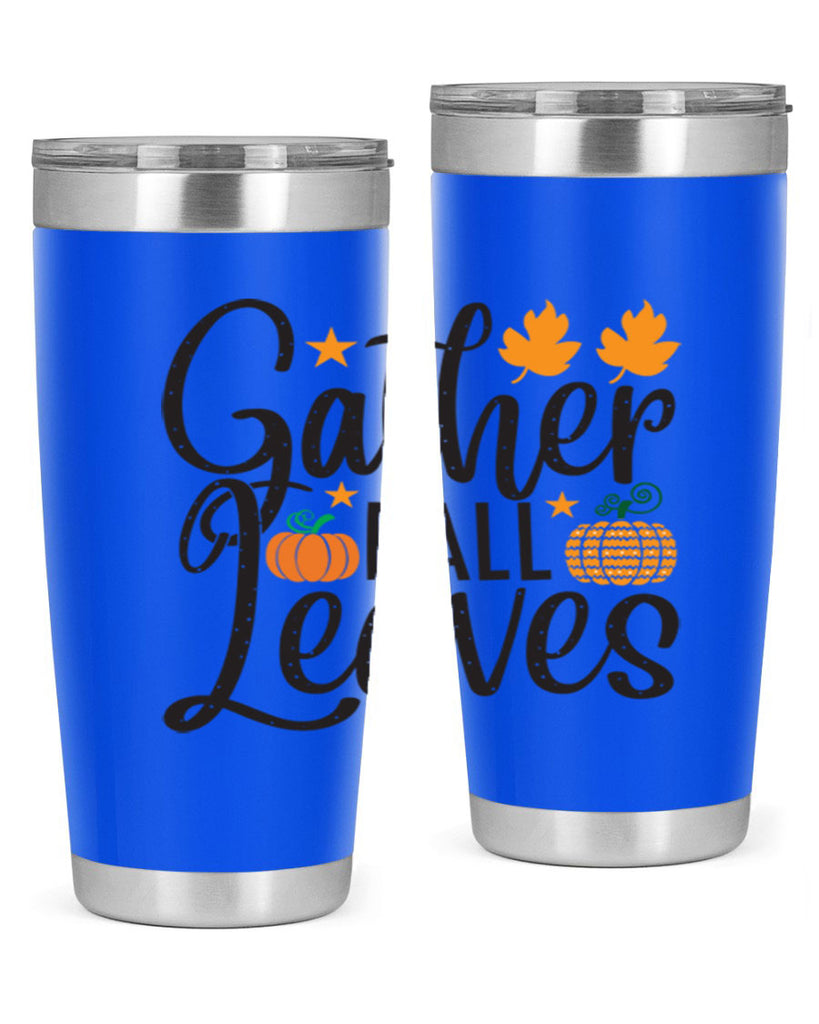 Gatherfallleaves 189#- fall- Tumbler
