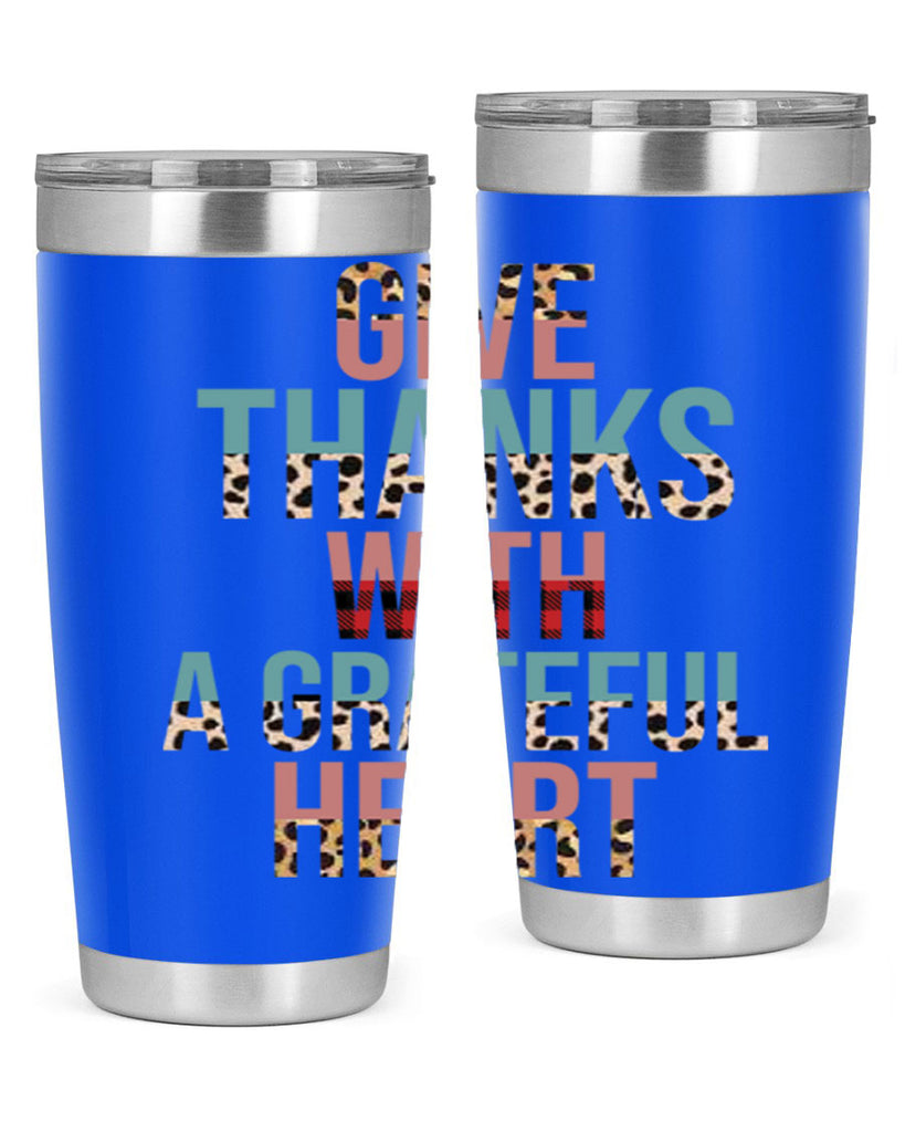 Give thanks with a grateful heart 195#- fall- Tumbler
