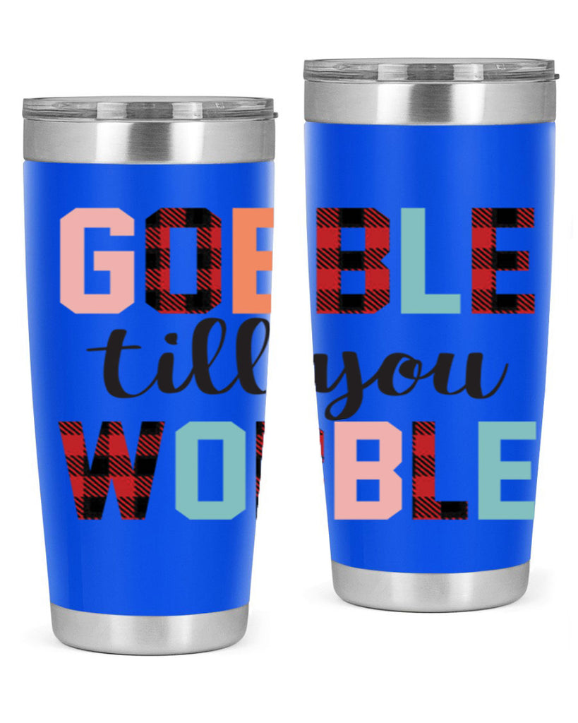 Gobble Till You Wobble 203#- fall- Tumbler