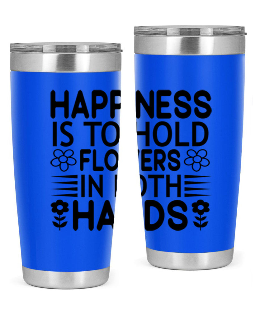 Happiness is to hold flowers 154#- spring- Tumbler