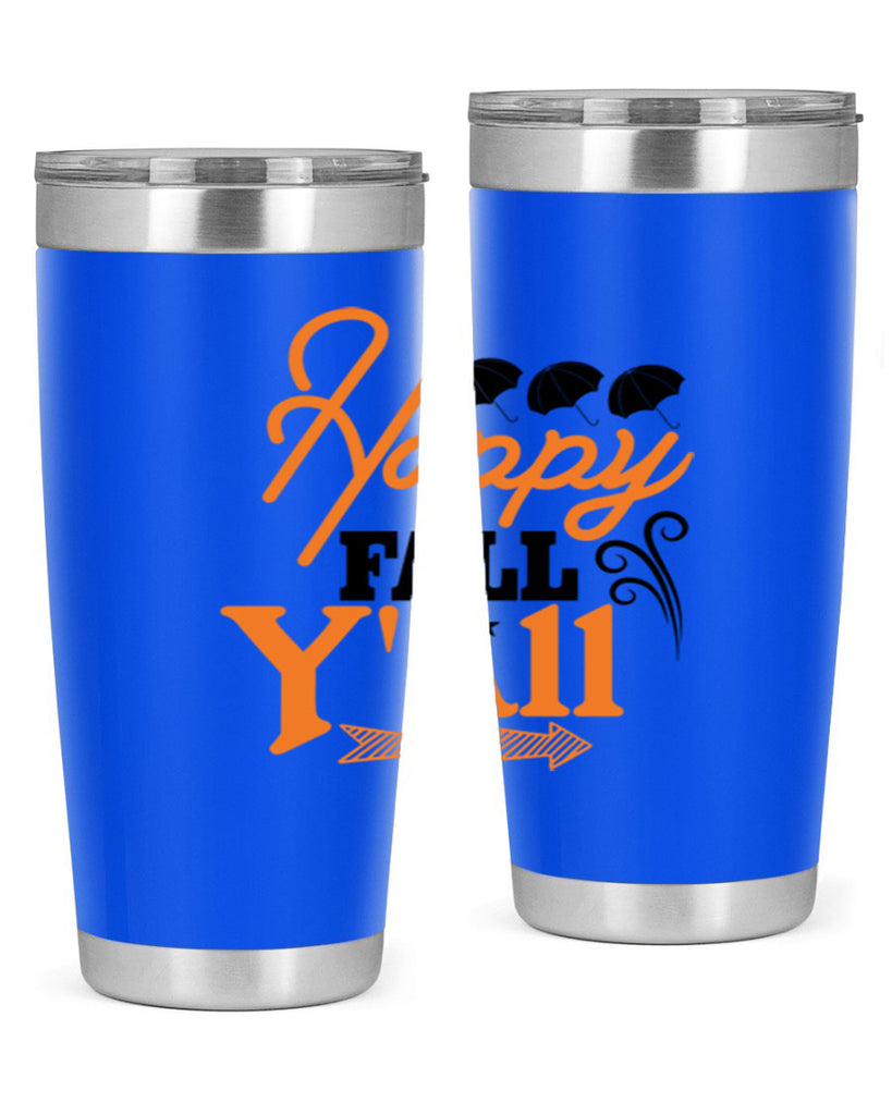 Happy Fall Yall 234#- fall- Tumbler