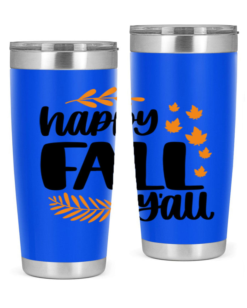 Happy Fall Yall 490#- fall- Tumbler