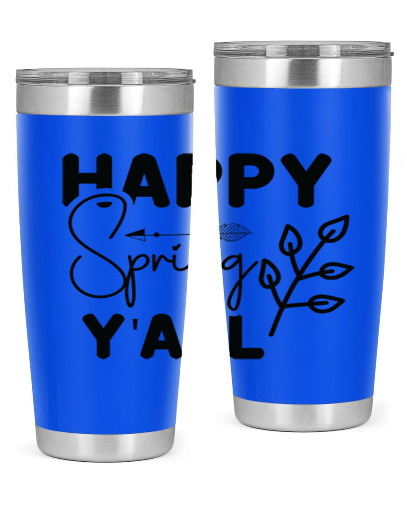 Happy Spring Yall 170#- spring- Tumbler