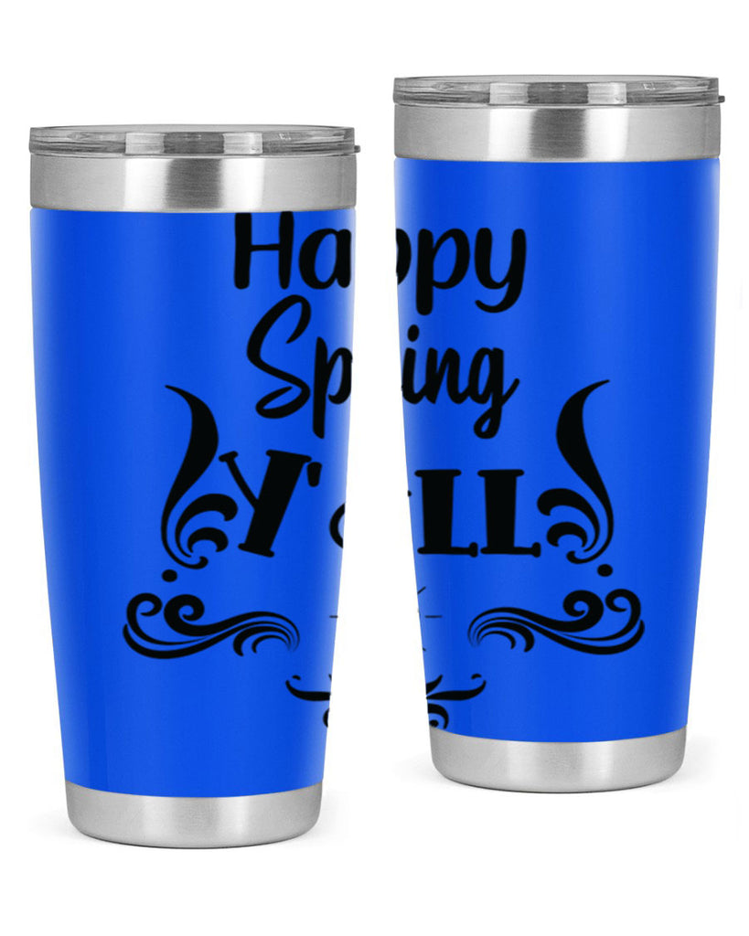 Happy Spring Yall 171#- spring- Tumbler