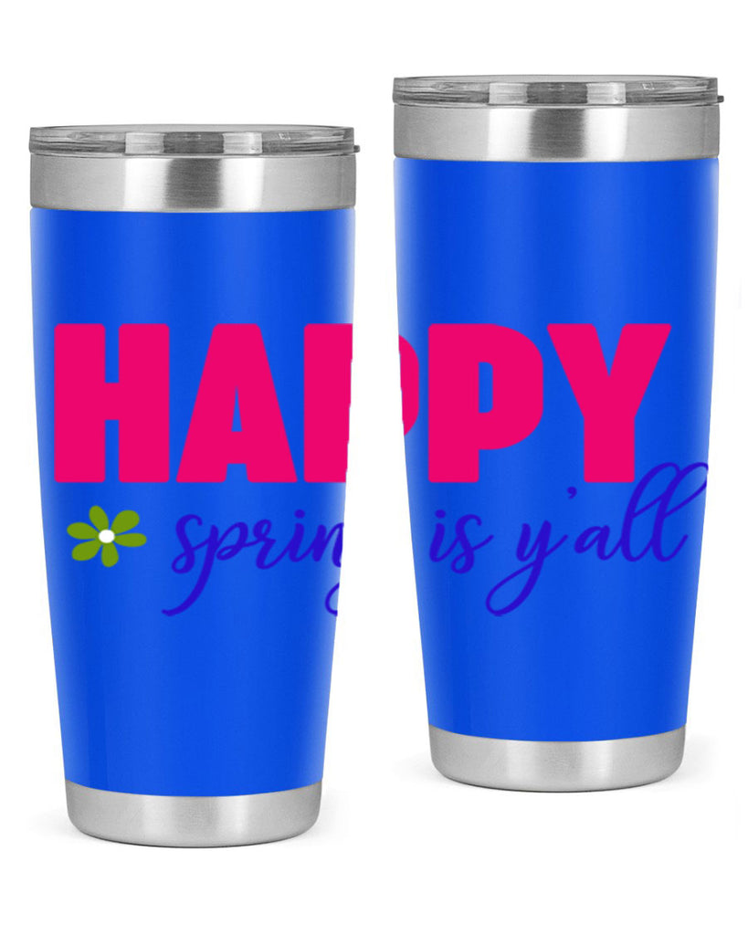 Happy Spring is Y'all 160#- spring- Tumbler