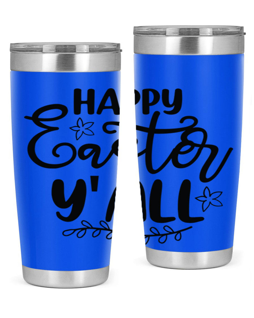 Happy easter yall  177#- spring- Tumbler