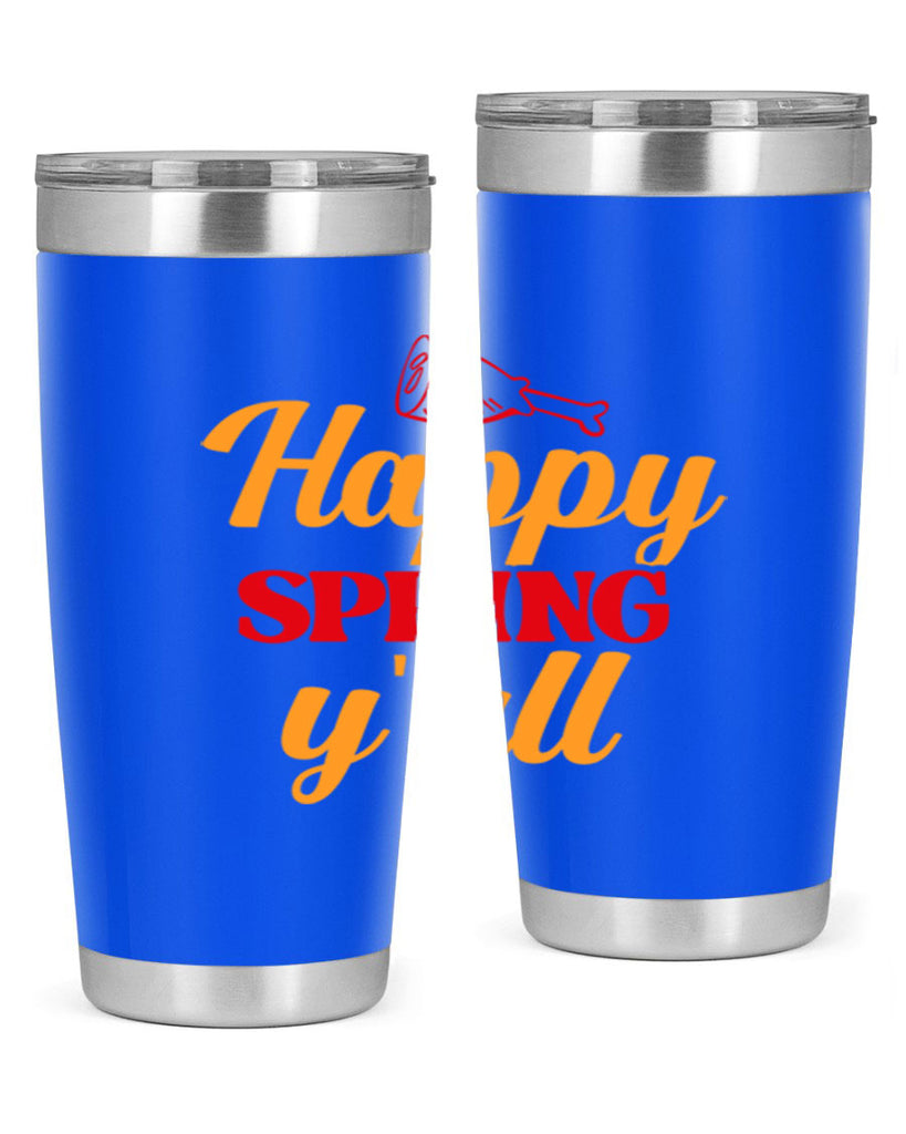Happy spring y'all 162#- spring- Tumbler