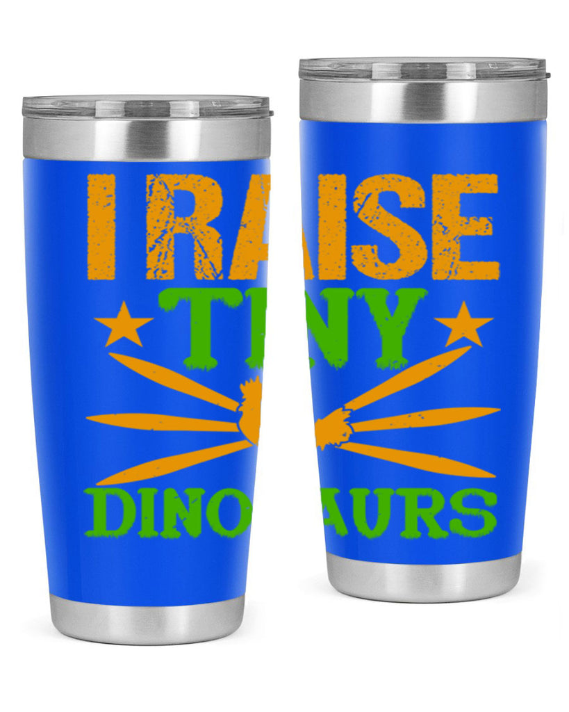 I raise tiny dinosaurs 52#- farming and gardening- Tumbler