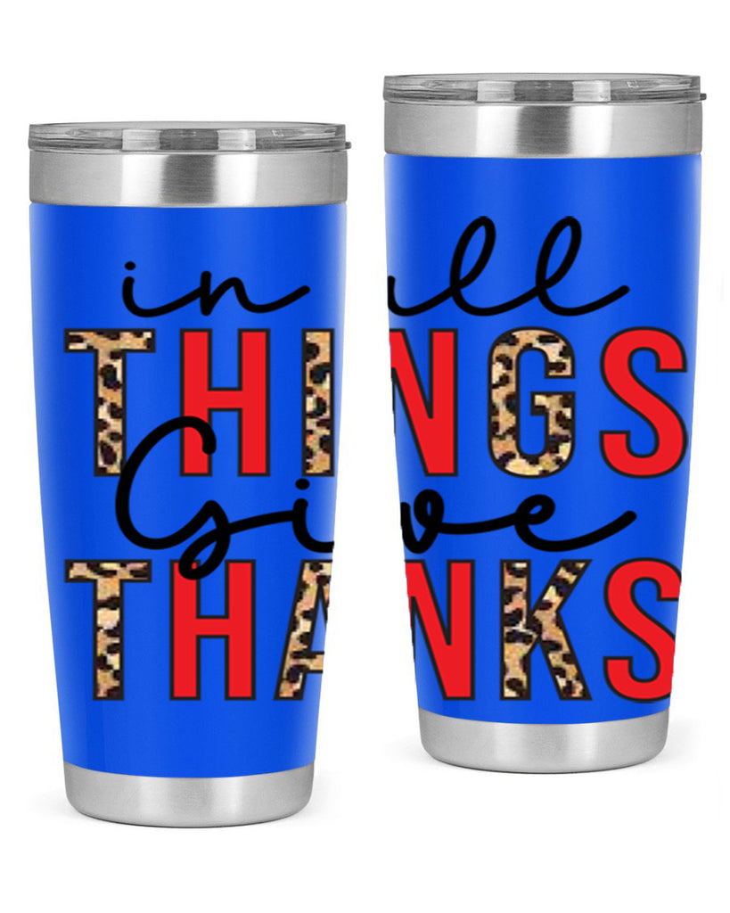 In all things give thanks 352#- fall- Tumbler