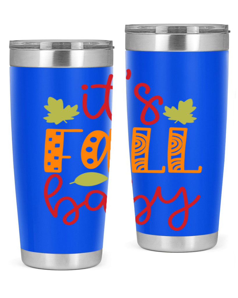 It s Fall Baby 360#- fall- Tumbler