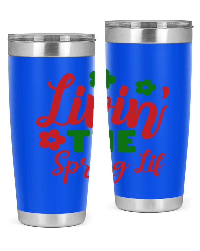 Livin the Spring Lif 317#- spring- Tumbler