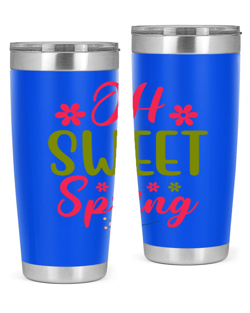 Oh Sweet Spring 370#- spring- Tumbler