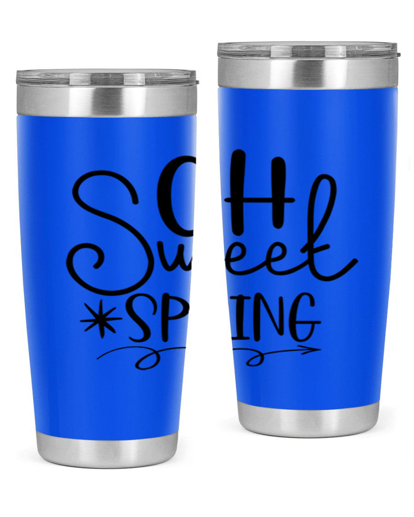 Oh Sweet Spring 372#- spring- Tumbler