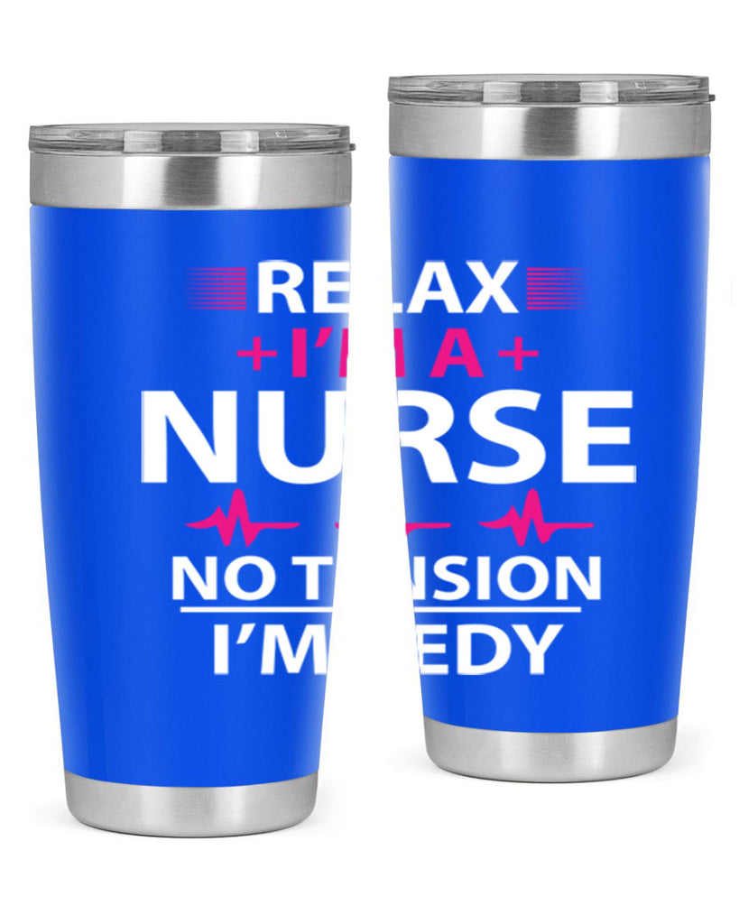 Relax i am nurse no tension Style 334#- nurse- tumbler