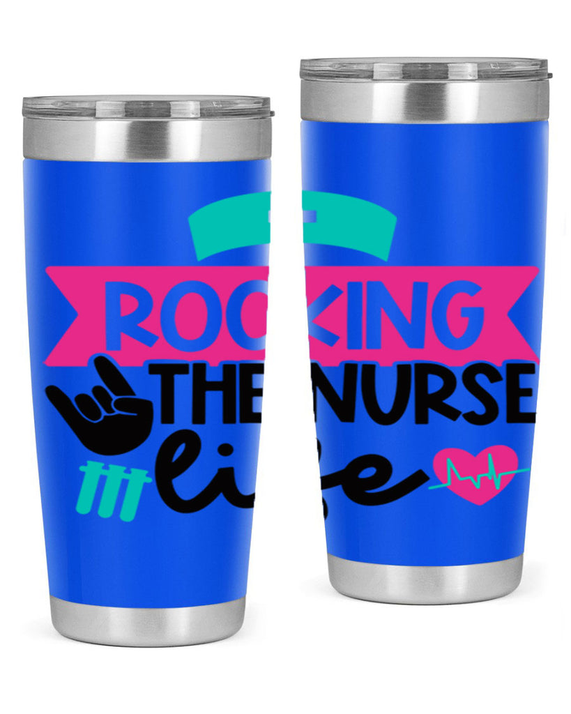 Rocking The Nurse Life Style Style 54#- nurse- tumbler