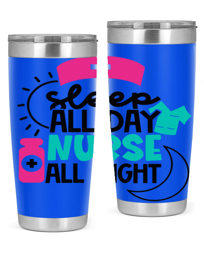 Sleep All Day Nurse All Night Style Style 36#- nurse- tumbler
