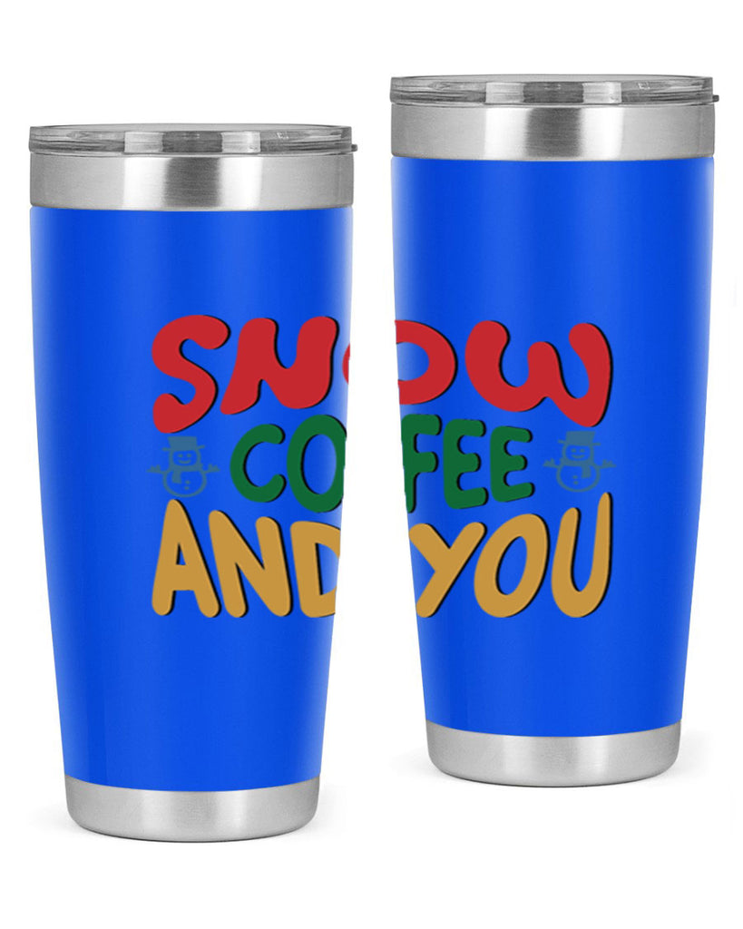 Snow Coffee and You 368#- winter- Tumbler