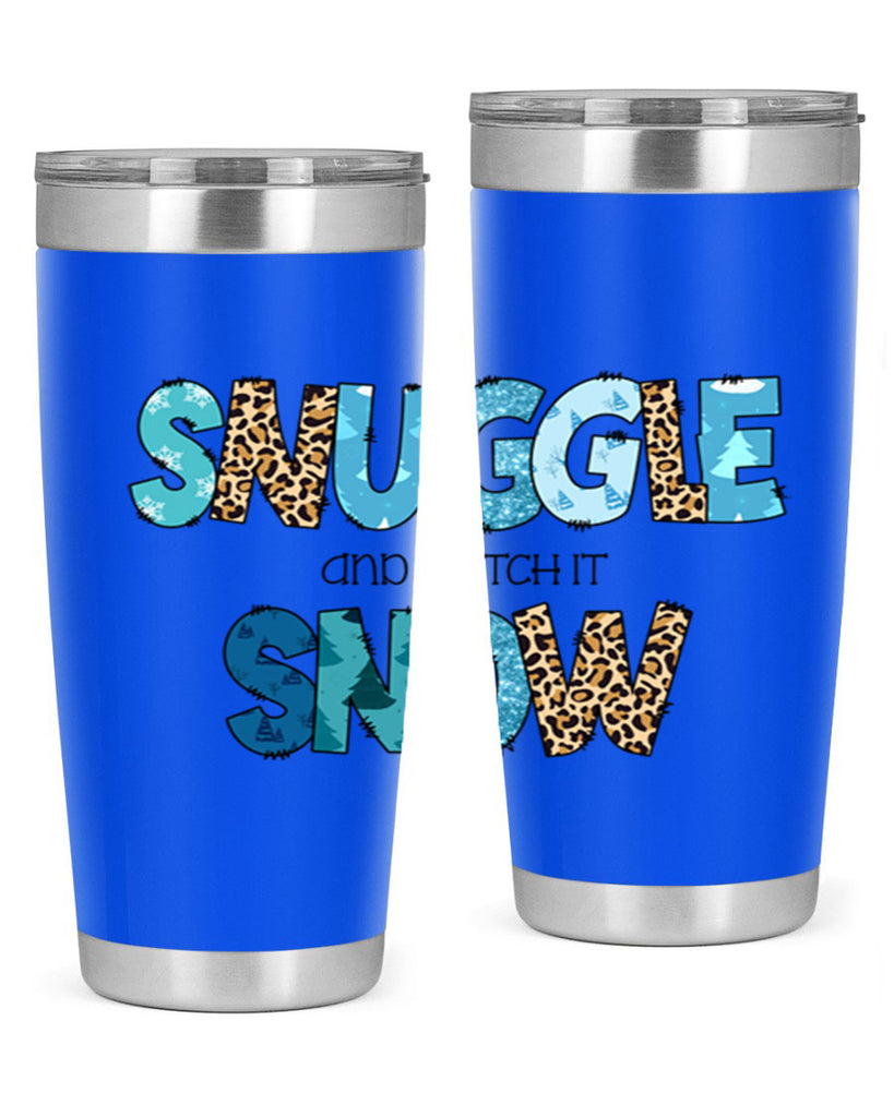 Snuggle and watch it snow 392#- winter- Tumbler
