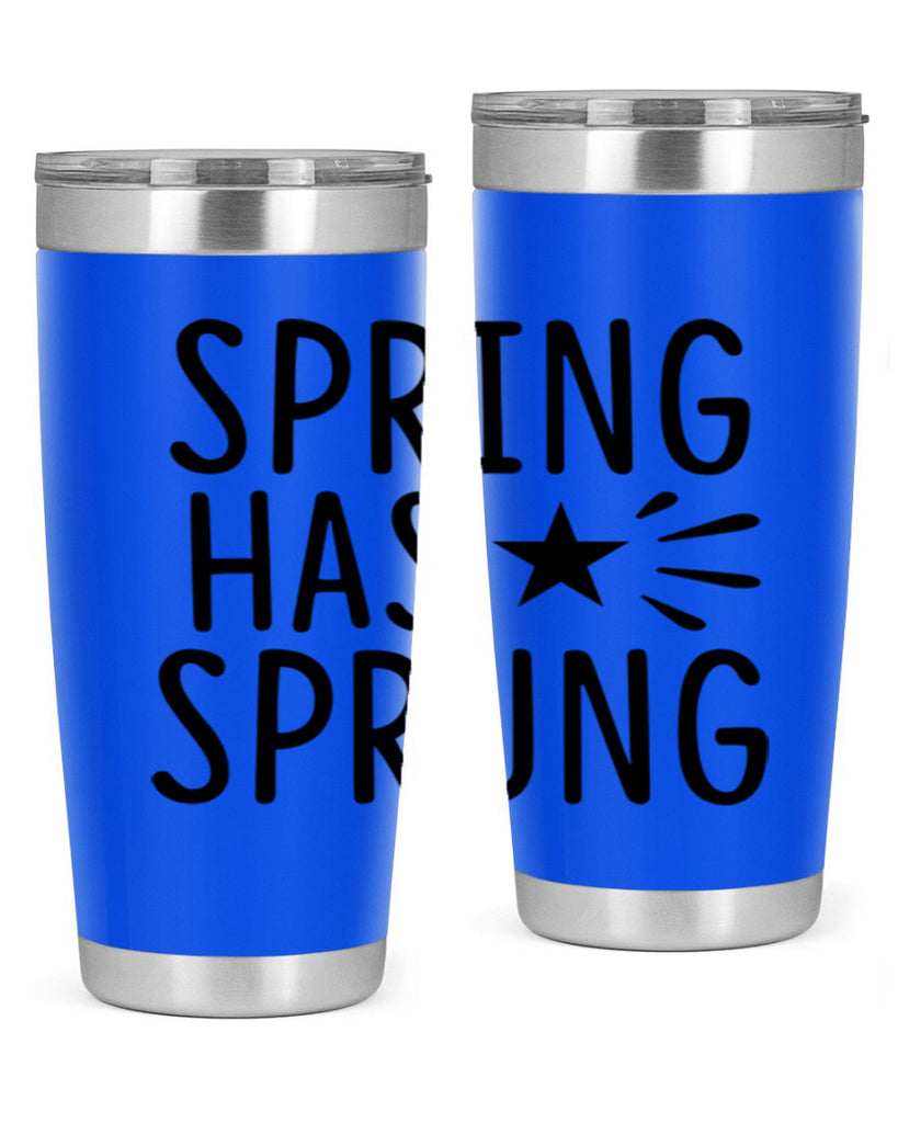 Spring Has Sprung 435#- spring- Tumbler