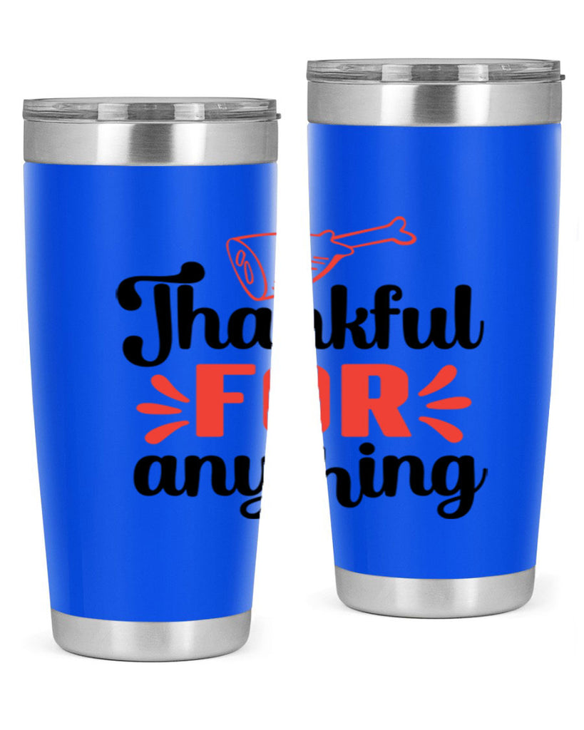 Thankful for anything 598#- fall- Tumbler