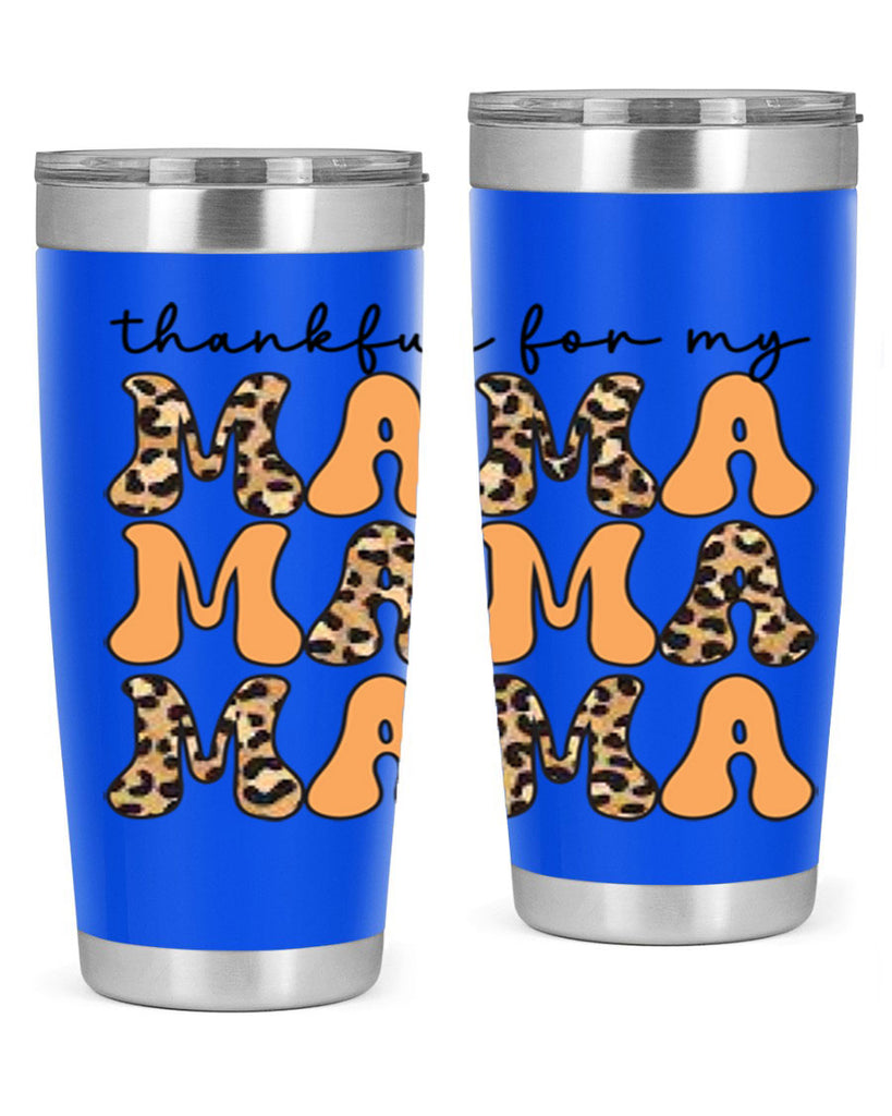Thankful for my mama 601#- fall- Tumbler