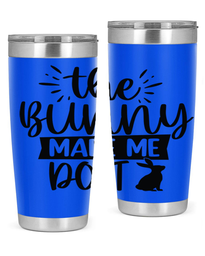 The bunny made me do 544#- spring- Tumbler