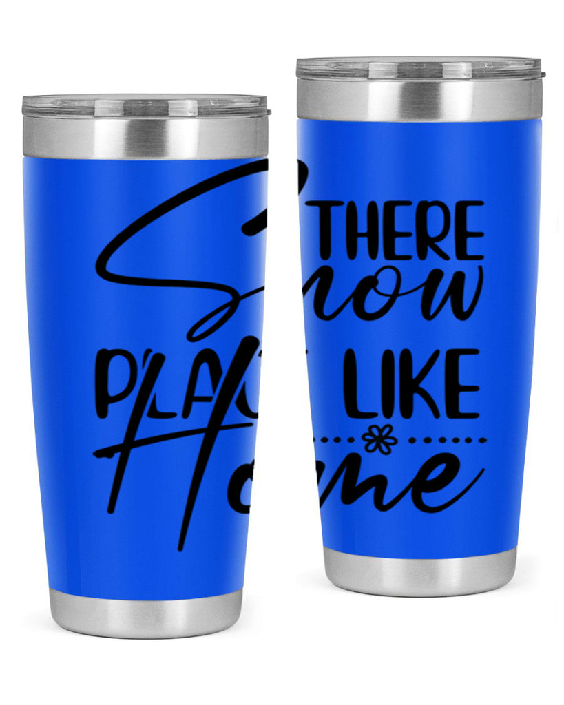 There snow place like home 411#- winter- Tumbler