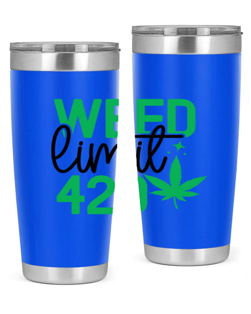 Weed Limit 420 294#- marijuana- Tumbler