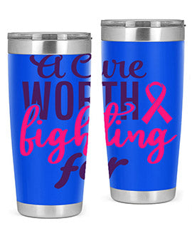 a cure worth fighting for Style 17#- breast cancer- Tumbler