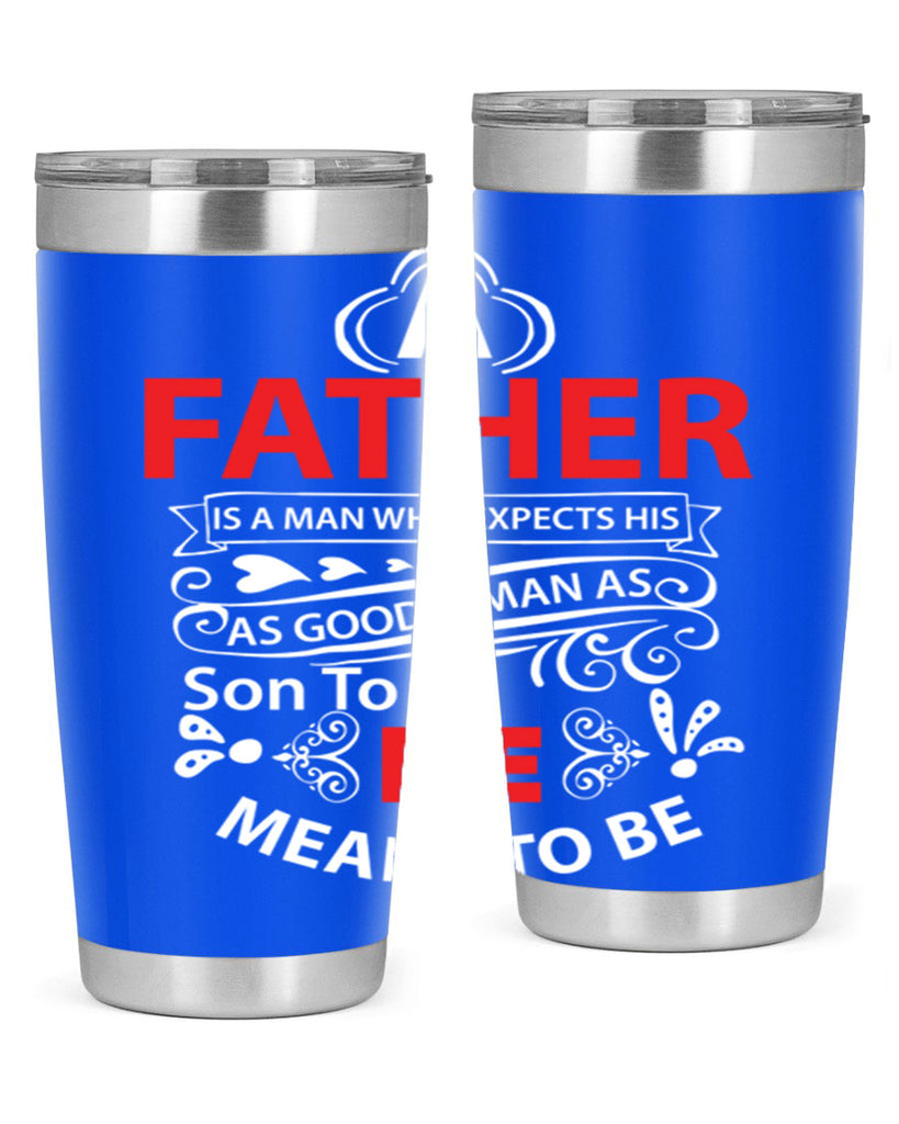 a father 247#- fathers day- Tumbler