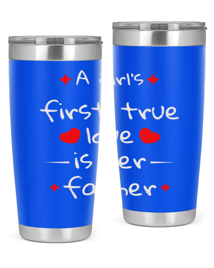 a girl’s first true 116#- fathers day- Tumbler