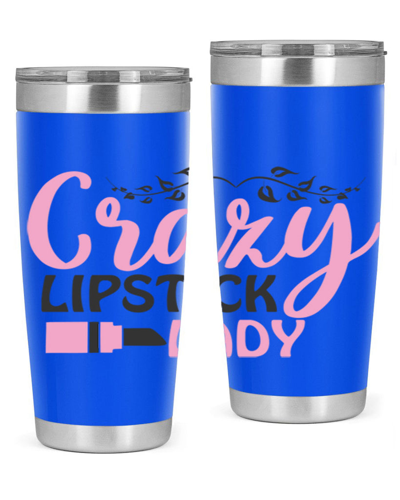 crazy lipstick lady Style 159#- make up- Tumbler