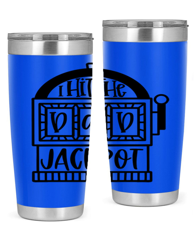 i hit the dad jackpot 43#- fathers day- Tumbler