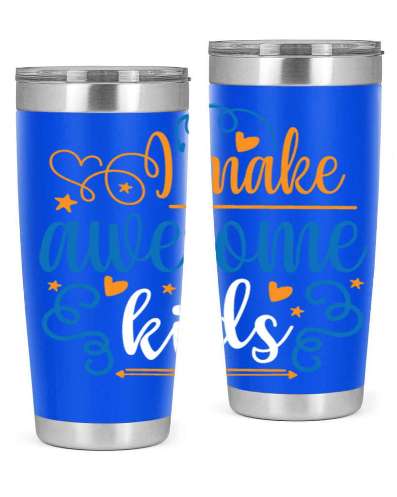 i make awesome kids 88#- fathers day- Tumbler