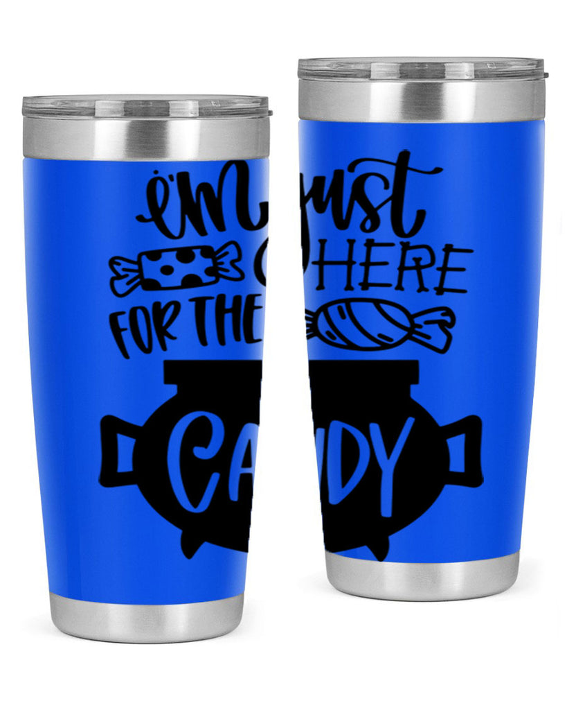 im just here for the candy 52#- halloween- Tumbler