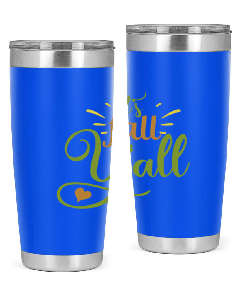 its fall yall 53#- thanksgiving- Tumbler